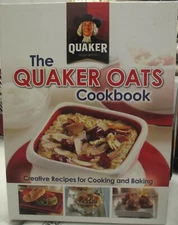 The Quaker Oats Cookbook: Creative Recipes for Cooking and Baking ,  spiral_boun