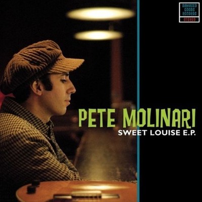 MOLINARI;PETE-SWEET LOUISE EP-LIVE IN NETHER NEW VINYL RECORD