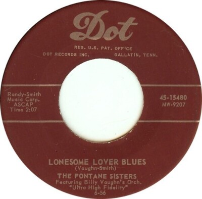 The Fontane Sisters Voices / Lonesome Lover Blues Vinyl Single 7inch Dot Reco