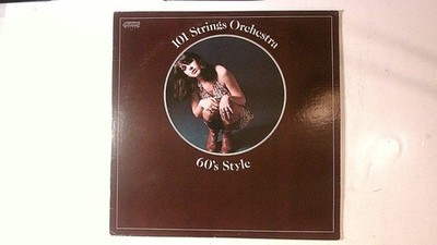 101 Strings Orchestra   60's Style LP Record 1969 Alshire Easy Listening 33 RPM