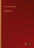 James Fenimore Cooper | Die Monikins | Taschenbuch | Deutsch (2022) | 344 S.