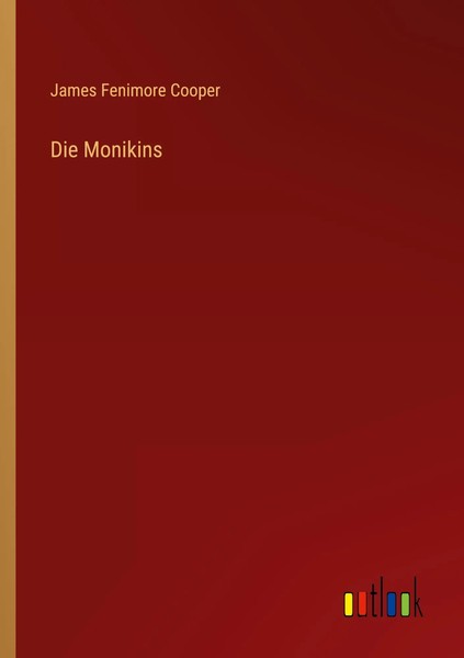 James Fenimore Cooper | Die Monikins | Taschenbuch | Deutsch (2022) | 344 S.-image