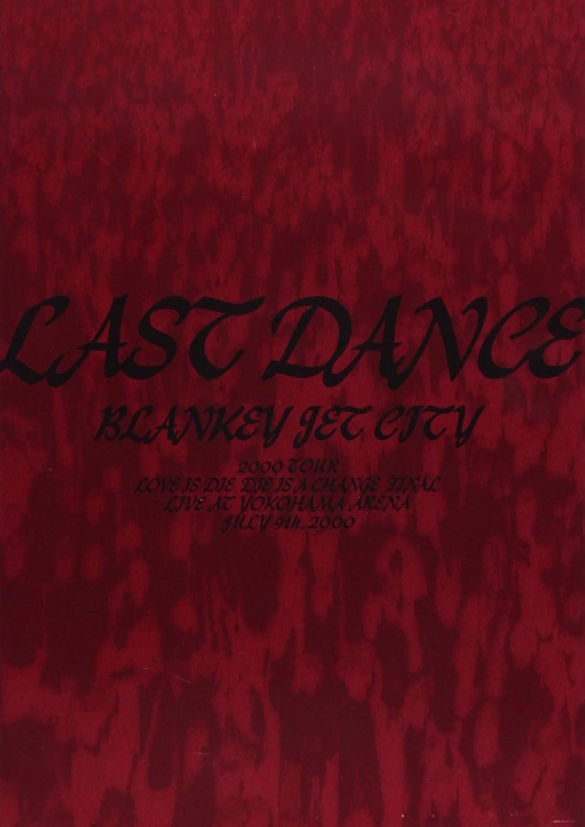 邦楽 Blankey Jet City Last Dance Complete Box BLANKEY JET CITY 『LAST DANCE COMPLETE BOX』7月9日発売決定