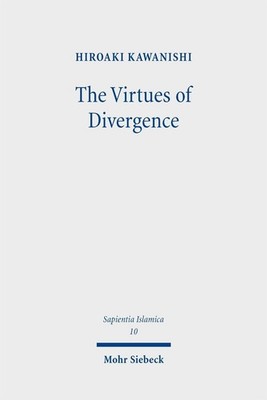 The Virtues of Divergence: ?Abd al-Ghan? al-N?bulus?'s Sufi Reception of al-?Aq?