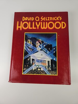 DAVID O. SELZNICK'S HOLLYWOOD By Ronald Haver - Oversized Hardcover