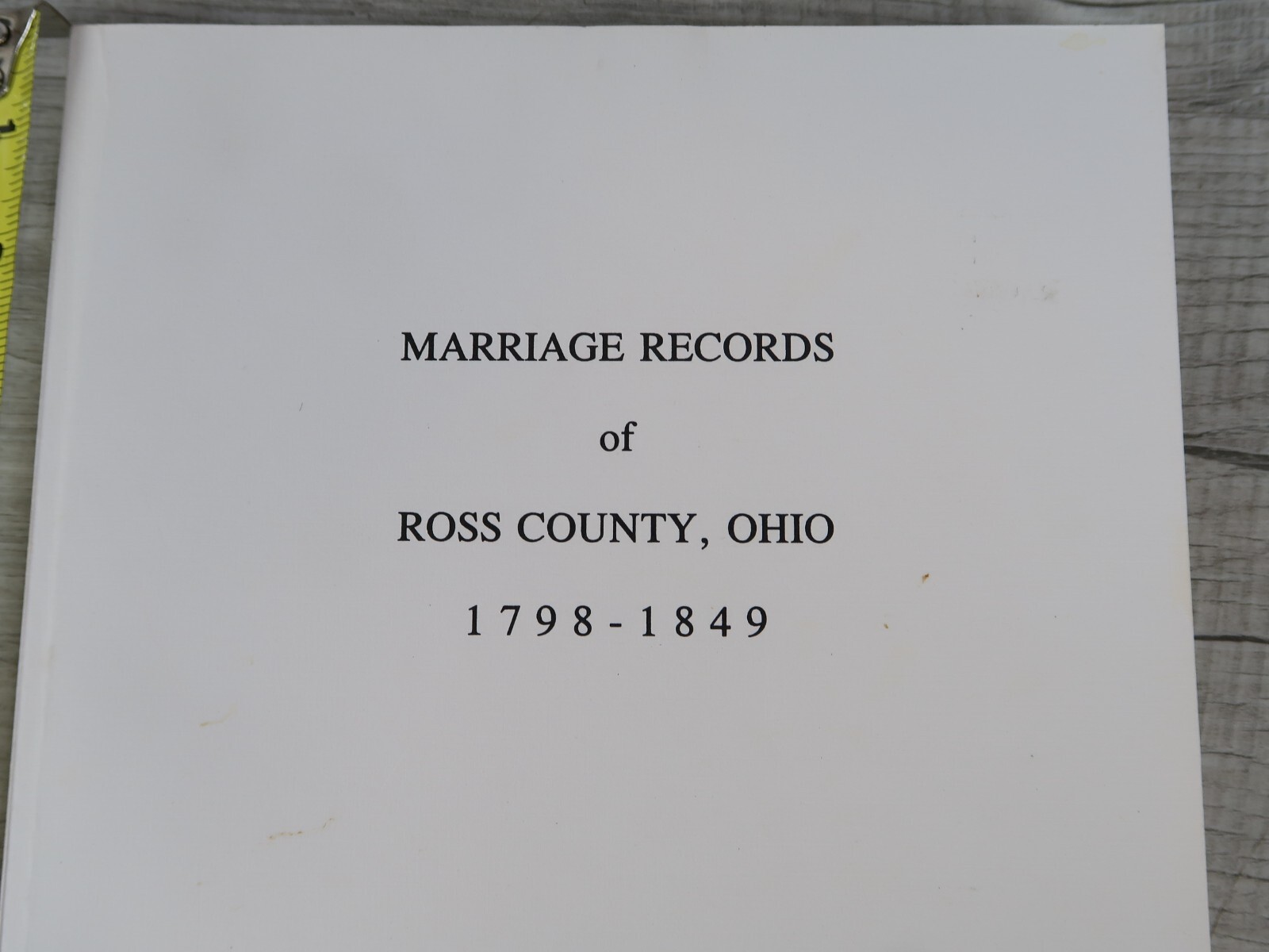 Ross County Ohio Marriage Records 17981849 book Super Cool Chillicothe 1994 eBay