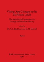 Viking-Age Coinage In The Northern Lands, Part Ii M. A. S. Blackburn (U. A.)