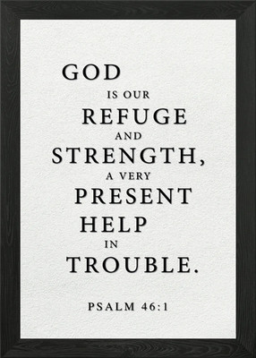Psalm 46,1 - Gott ist unsere Zuflucht gerahmtes Wandbild Poster Leinwanddruck Bild