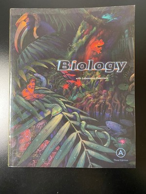 Biology with Laboratory Exercises 3rd Ed BJU Press Porch Batdorf 2005