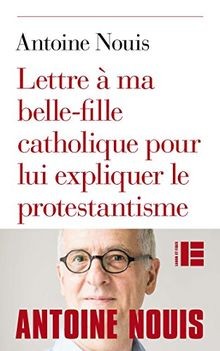 Lettre à ma belle-fille catholique pour lui explique... | Buch | Zustand wie neu