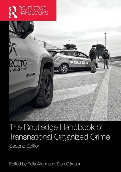 Felia Allum (U. A.) | Routledge Handbook Of Transnational Organized Crime | Buch-image