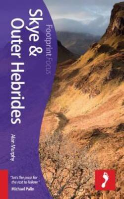 Skye & Outer Hebrides Focus Guide (Footprint Focus) - Paperback - VERY GOOD