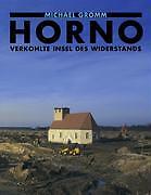 Horno, Verkohlte Insel Des Widerstands | Buch | 9783000171215