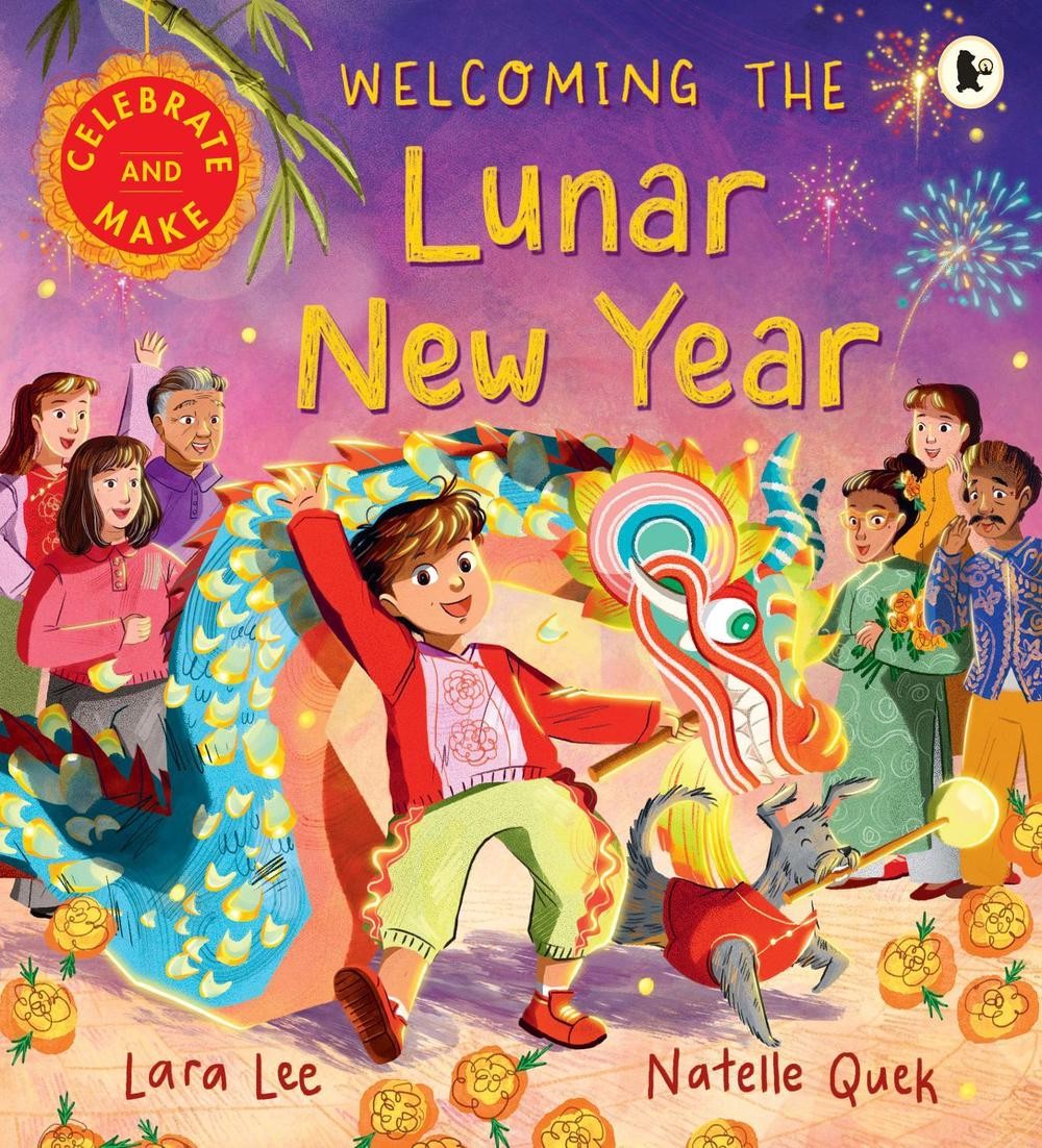 Welcoming the Lunar New Year: Celebrate & Make by Lara Lee Paperback Book