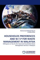 Muhammad Mehedi Masud (U. A.) | Households Preferences AND W.T.P FOR Waste...