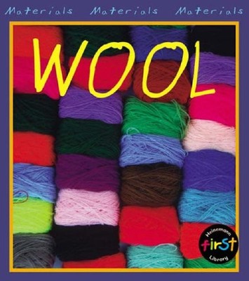 Wool (Materials) By Chris Oxlade