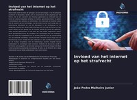JoãO Pedro Malheiro Junior | Invloed Van Het Internet Op Het Strafrecht | Buch