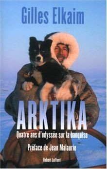 Arktika : Quatre ans dodyssée sur la banquise vo... | Buch | Zustand akzeptabel