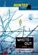 Hunted: Whiteout: White Out - Hardcover, by Sorrells Walter - Good g