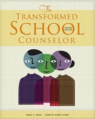 The Transformed School Counselor Hardcover Carolyn., Dahir, Carol