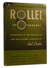 Jacob Deschin ROLLEI PHOTOGRAPHY Handbook of the Rolleiflex and Rolleicord Camer