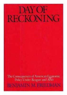Day of Reckoning: The Consequences of American Economic Policy - GOOD