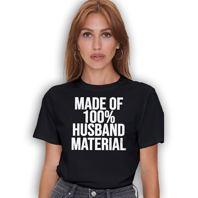 Made Of 100' Wifely Material T-Shirt Made Of 100' Wifely Material T-Shirt