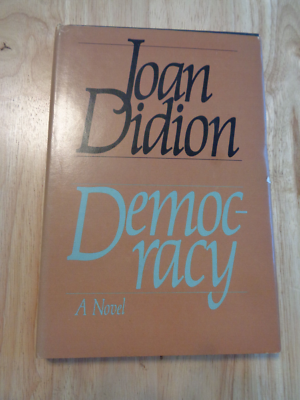 Democracy by Joan Didion HC/DJ 1984 | eBay