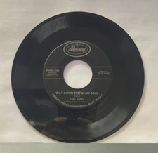 Carl Story And His Ramblin’ Mountaineers - 45 RPM Way Down Deep In My Soul
