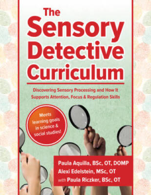 The Sensory Detective Curriculum: Discovering Sensory Processing and How  - GOOD
