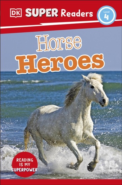 Dk Super Readers Level 4 Horse Heroes - Image 3