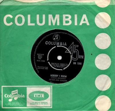 Peter And Gordon:Nobody I know/You don't have to tell me:UK Columbia:1964