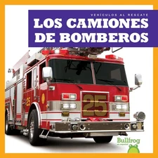 Los camiones de bomberos/ Fire Trucks (Vehículos Al Rescate/ Machines to th...
