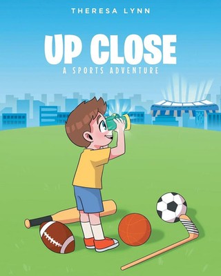 Up Close A Sports Adventure Theresa Lynn Taschenbuch Englisch 2023 Fulton Books