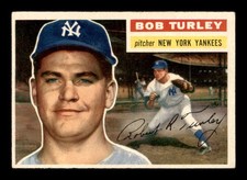 1956 Topps #40 Bob Turley   VGEX X3704534
