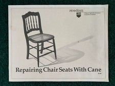 Repairing Chair Seats with Cane, Sanna D. Black, booklet, Penn State Agri Extn