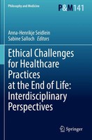 Ethical Challenges For Healthcare Practices At The End Of Life:...