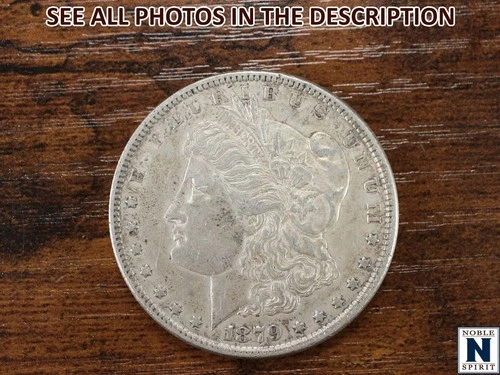 NobleSpirit Uncirculated 1879 Morgan Silver Dollar Nice Luster