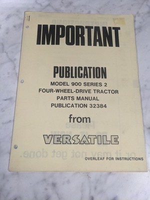 SECTIONS G & M MODEL 900 SERIES 2 4WD TRACTOR PARTS LIST MANUAL VERSATILE 32384