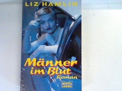 Männer im Blut Bd. 12481 : Allgemeine Reihe Hamlin, Liz: