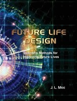 John Lawrence Mee | Future Life Design | Buch | Englisch (2014) | Gebunden