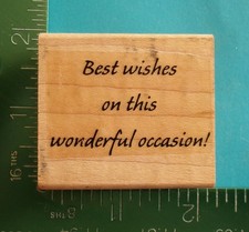 Stampin Up BEST WISHES ON THIS WONDERFUL OCCASION Saying Rubber Stamp