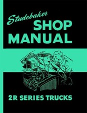 1949-1953 Studebaker 2r Truck Factory Shop Service Manual 1949-1953 Studebaker 2r Truck Factory Shop Service Manual