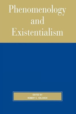Phänomenologie und Existentialismus von Robert Solomon (Englisch) Taschenbuch