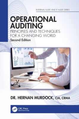 Operational Auditing: Principles And Techniques For A Changing World