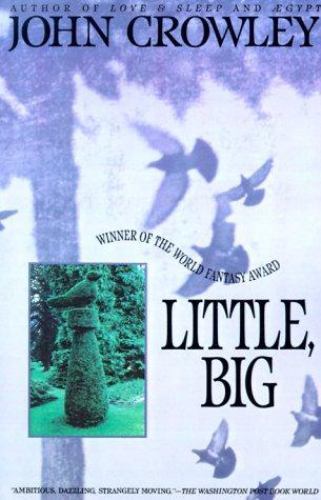 little big by john crowley little big by john crowley