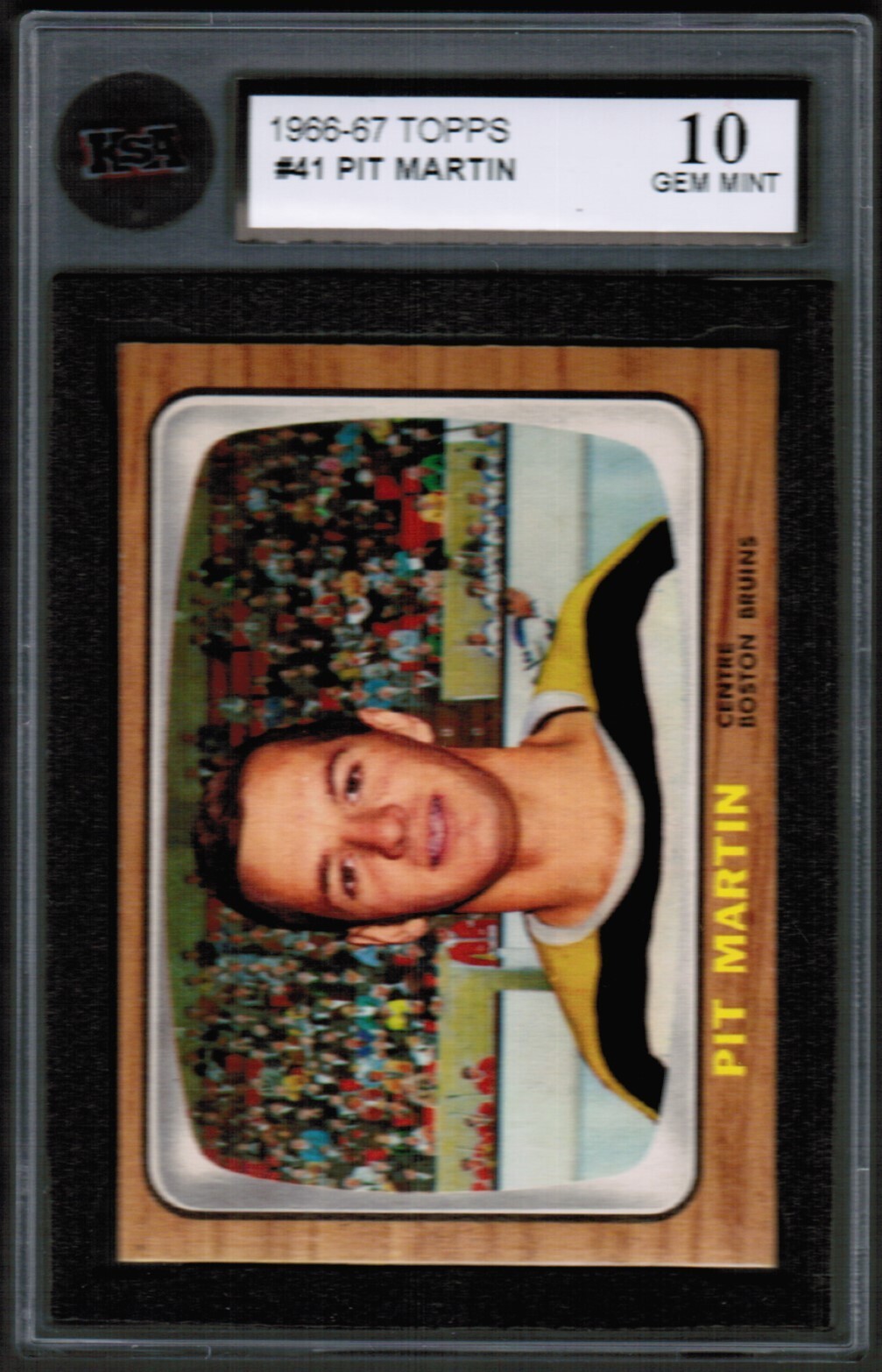 1966 67 Topps #41 Pit Martin KSA 10 Gem Mint Boston Bruins