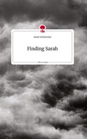 Sarah SchöNecker | Finding Sarah. Life Is A Story - Story.One | Buch | Deutsch