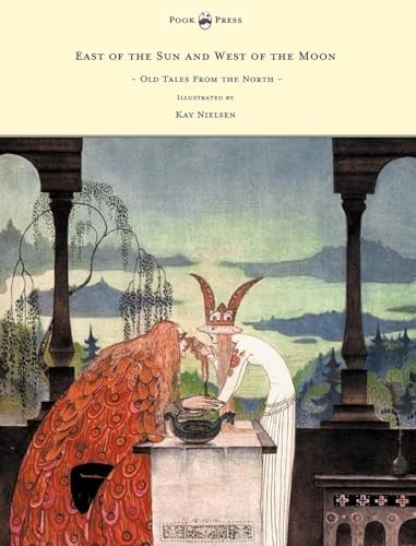 East of the Sun and West of the Moon - Old Tales From the North