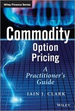 Commodity Option Pricing (Hardback or Cased Book)